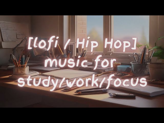 [Lofi] music for study / work / focus / relax 🔥SubscribeHype🔥 playlist #100