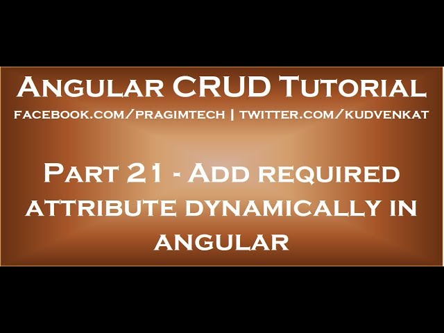 Add required attribute dynamically in angular