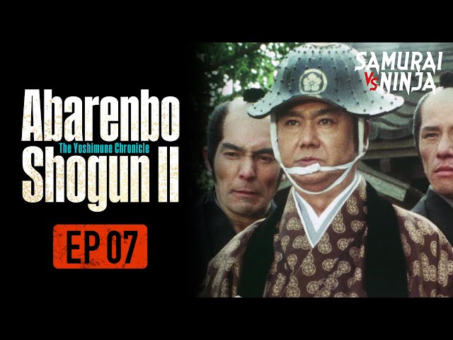 The Yoshimune Chronicle: Abarenbo Shogun II  Full Episode 7 | SAMURAI VS NINJA | English Sub
