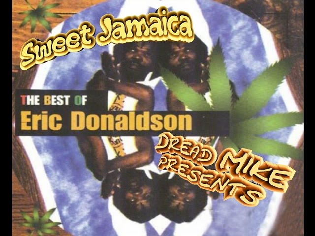 Eric Donaldson - Sweet Jamaica (Best Of Mix)