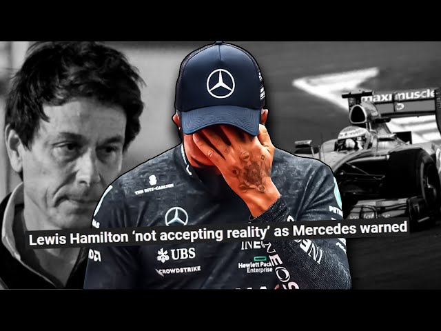 Lewis Hamilton & Mercedes 'Not Accepting Reality'
