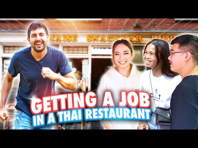 Getting a Job in a Thai Restaurant Speaking Their Language