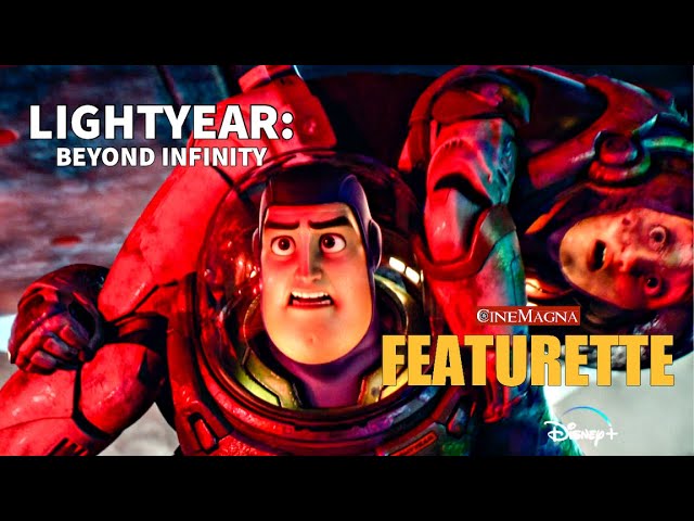 Lightyear Movie: Beyond Infinity Featurette - Buzz and The Journey to Lightyear