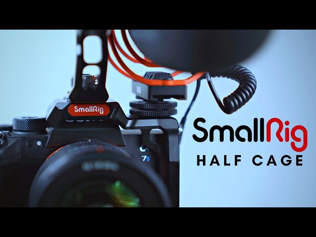 Best (Half) Cage for the Sony a7S III, a7 IV? || SmallRig 3193, 3237 Review