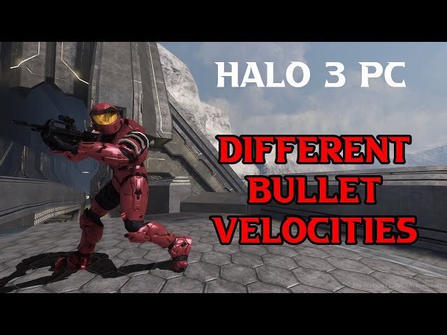 Halo 3 PC - Different Bullet Velocity Test