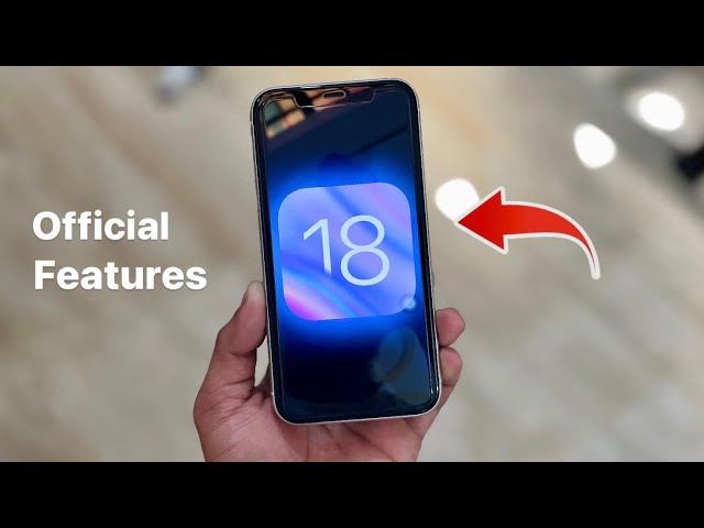 iOS 18 - These Official Features are Confirmed - iOS 18 Great New Features