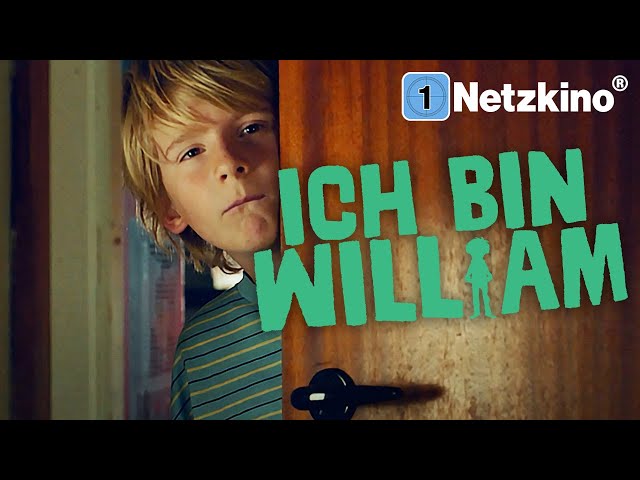 Ich bin William (Lustiges ABENTEUER für die ganze Familie, Filme Deutsch komplett in voller Länge)