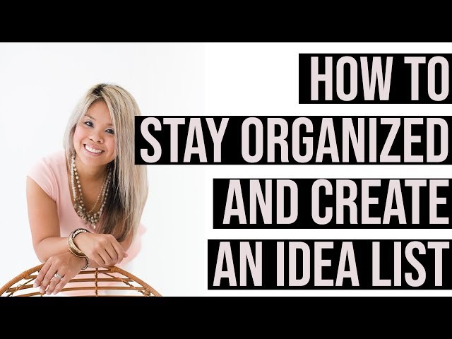 How to Organize Your Blog Business Ideas and Strategies