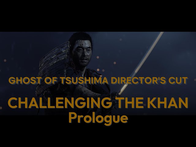 Challenging the Khan, Ghost of Tsushima Director's Cut 4k 60fps HDR Max Graphics No Commentary