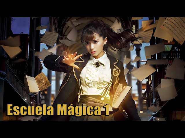 Escuela Mágica 1 | Pelicula de Fantasia | Completa en Español HD