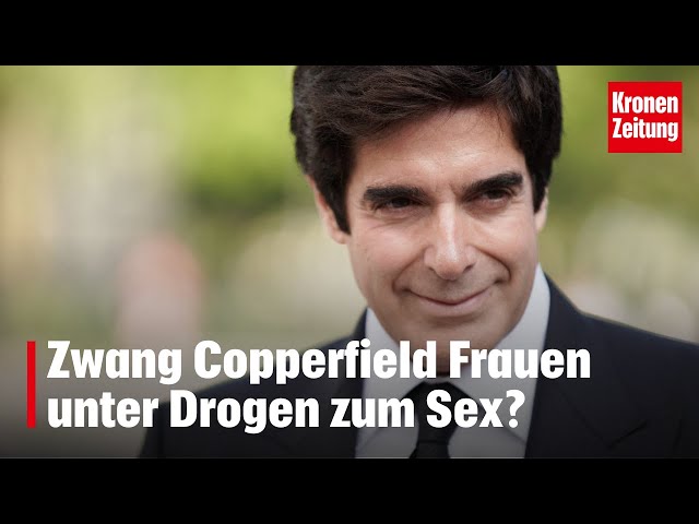 Zwang Copperfield Frauen unter Drogen zum Sex? | krone.tv NEWS