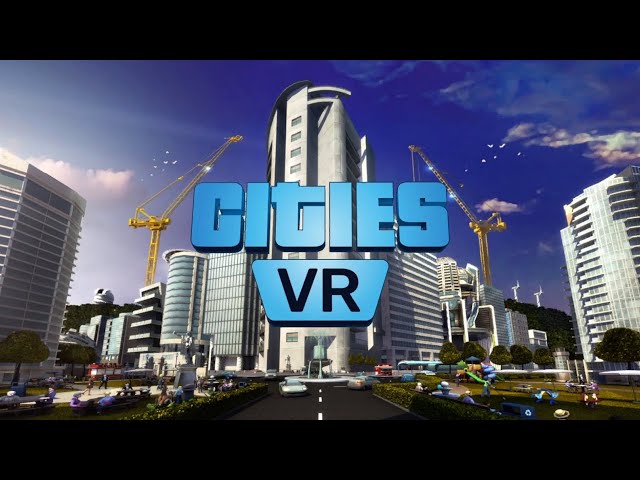 Cities VR / PSVR2 / First Impressions