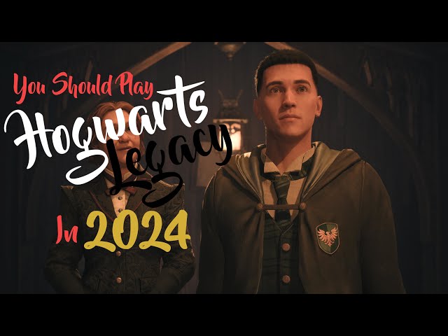 You Should Play Hogwarts Legacy in 2024