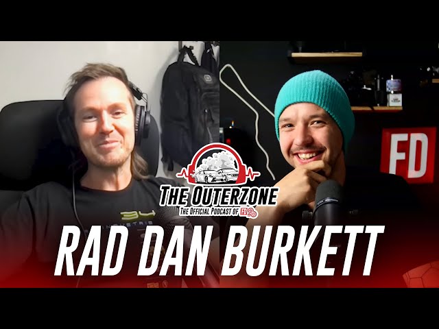 He's Back! The Outerzone Podcast - Dan Burkett (EP.43)
