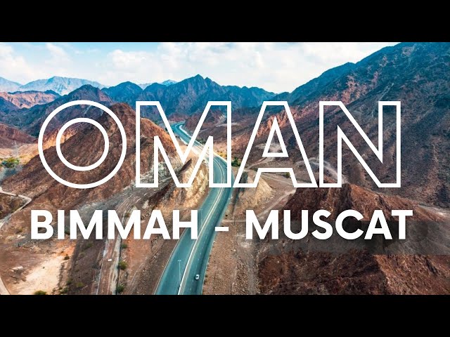 OMAN سلطنة عمان Drive - Wadi Shab to مسقط Muscat - 1080p