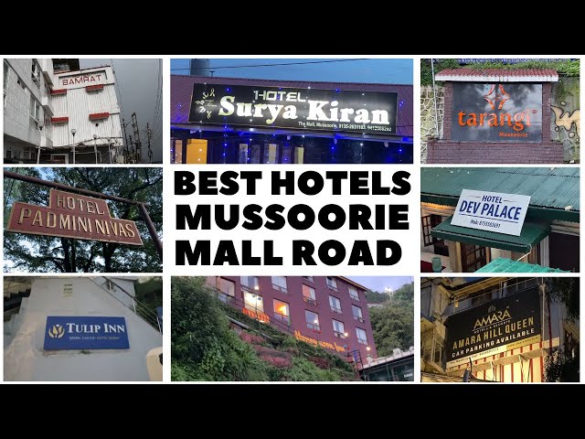 Best hotels in Mussoorie near mall road | Hotels near The Mall Road Mussoorie | Cheap Hotels