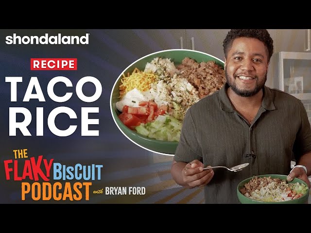 Bryan Ford Makes Taco Rice for Brandan "BMIKE" Owens | Shondaland