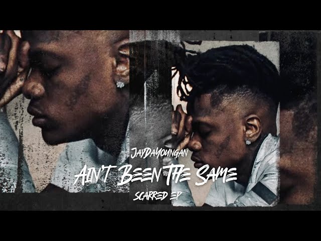 JayDaYoungan - Ain't Been the Same [Official Audio]