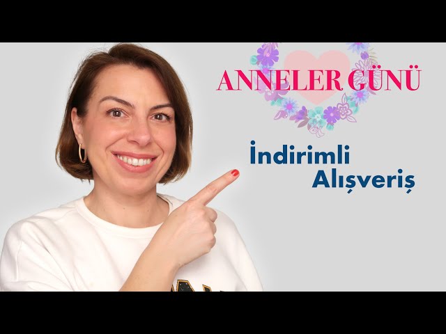 ANNELER GÜNÜ İNDİRİMLERİ // Cilt Bakımı, Makyaj, Parfüm