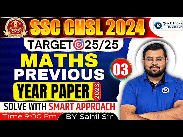 SSC CHSL/CGL 2024 | CHSL Maths Previous Year Questions | SSC CHSL PYQ(Set-03) | by Sahil Sir