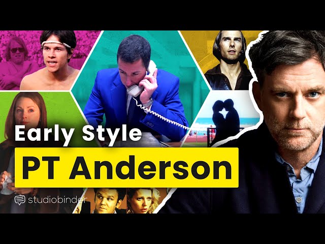 Directing Styles Explained: How Paul Thomas Anderson Directs a Movie (Early Career)