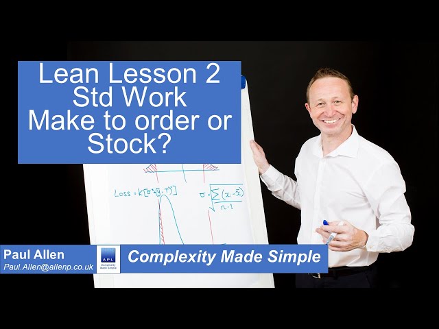 Lean Lesson 2 - Make to Order or Stock