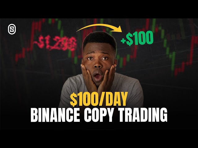 How To Make $100/Day With Binance Copy Trading (Step-By-Step)