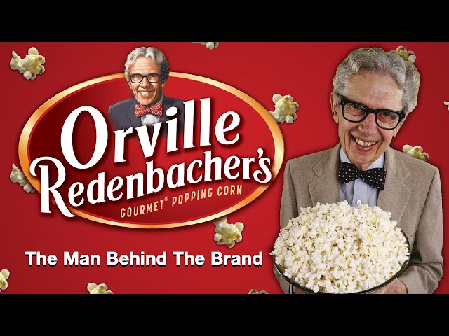Orville Redenbacher - The Man Behind the Brand
