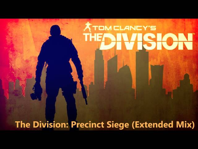 Tom Clancy's The Division OST - Precinct Siege (Extended Mix)