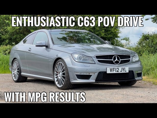 Enthusiastic C63 AMG POV Drive - With MPG Results - Brutal 6.2 NA V8 Sounds & Accelerations!