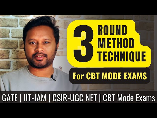 Best Method to Give CBT Mode Exams | 3 Round Method | GATE | IIT JAM