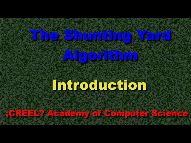 Shunting Yard Algorithm - Intro and Reverse Polish Notation