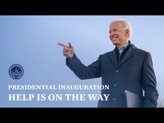 Help Is On the Way | Biden-Harris Inauguration 2021