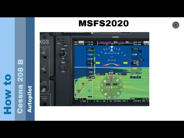 Flight Simulator 2020 - How to - Cessna 208 B Gran Caravan - autopilot