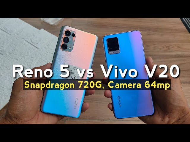 VIVO V20 VS OPPO RENO 5 4G | Test Camera & Videos