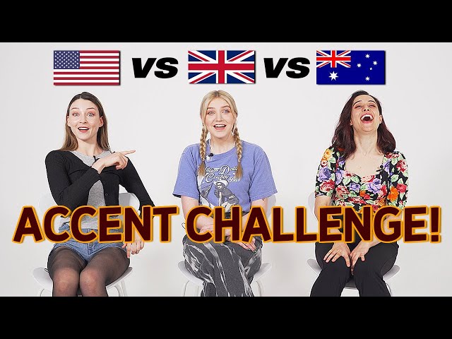 ONE language, THREE accents : UK vs  USA vs  AUS English!