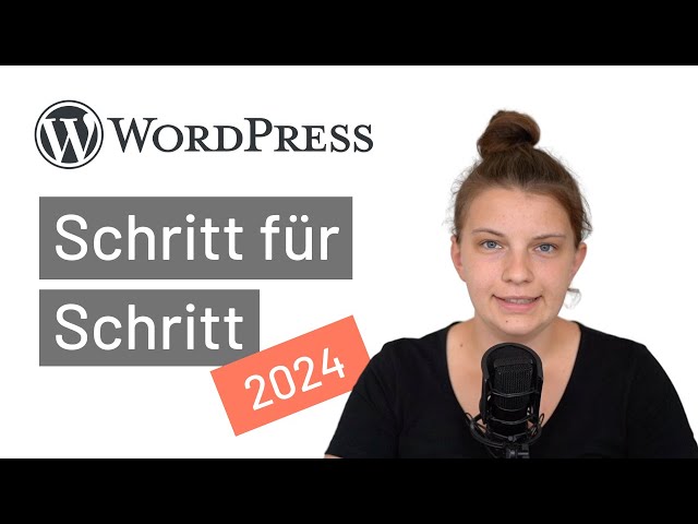 Wordpress für Anfänger: Schritt-für-Schritt-Tutorial [2024]