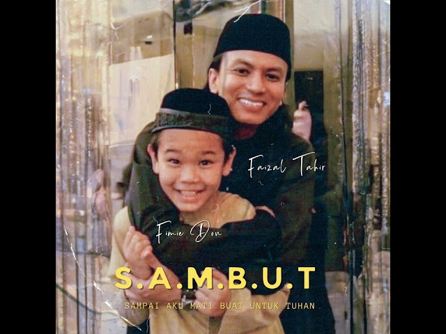 SAMBUT - Fimie Don & Faizal Tahir (Official Audio)