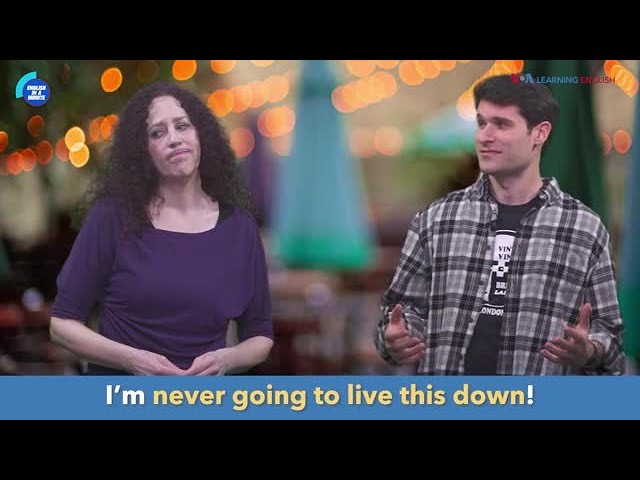 English in a Minute: Never Live Something Down