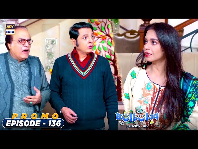 Bulbulay Season 2 Episode 136 - PROMO - Ayesha Omar | Nabeel