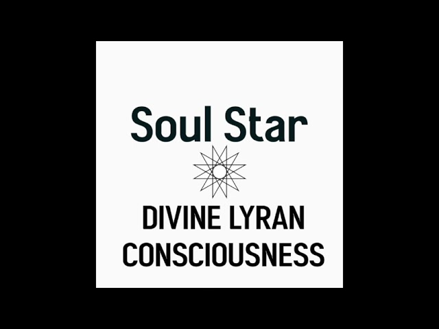 Soul star - lyran soul star chakra activation
