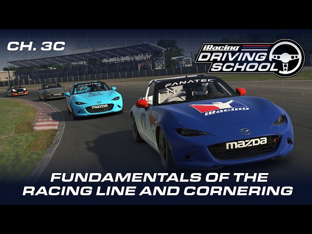 iRacing Driving School // Chapter 3C - Fundamentals of the Racing Line & Cornering