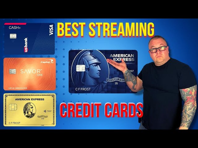 Best Streaming Credit Cards 2022
