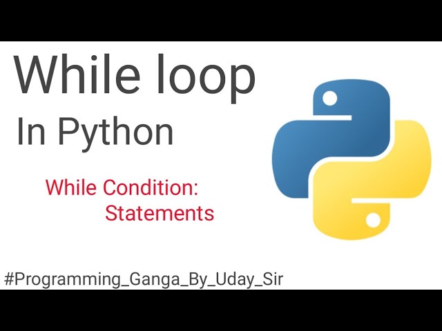 While Loop In Python| All About While Loop