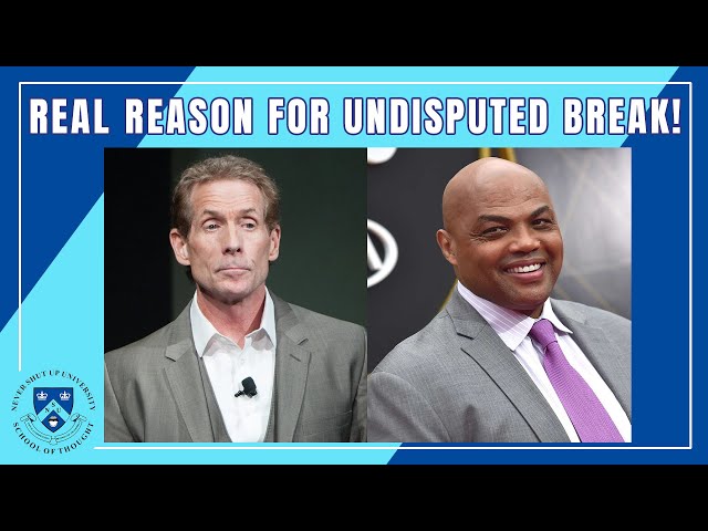 Real Reason Skip Bayless & Undisputed Taking 2 Months Off! | Skip Begs Charles Barkley to Join Show!