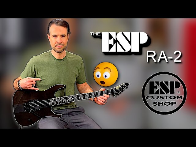 🎸My ESP Custom Shop RA-2 Guitar!