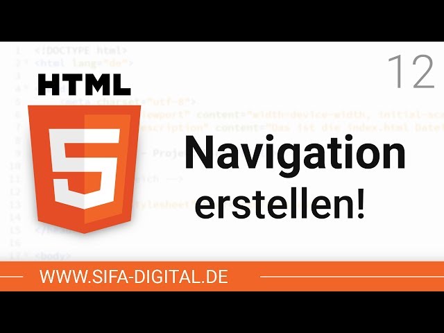 HTML Grundkurs: Navigationsleiste erstellen #12 (4K) | SIFA Digital