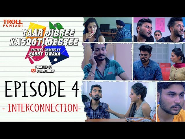 Yaar Jigree Kasooti Degree | Episode 4 - Interconnection | Punjabi Web Series 2018 | Troll Punjabi