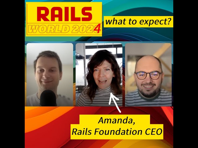 Friendly S2E2 Amanda Perino. RailsWorld 2024. CFP open. How to become a speaker?
