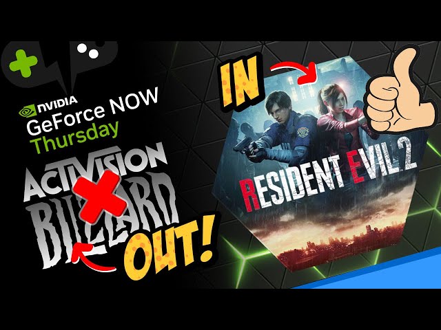 Resident EVIL Arrives! MICROSOFT Deal GONE? | GeForce Now News Update